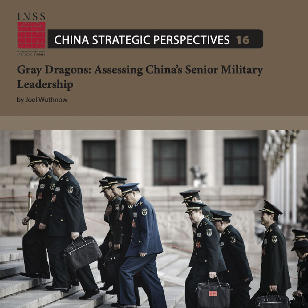 Gray Dragons: Assessing China’s Senior Military Leadership